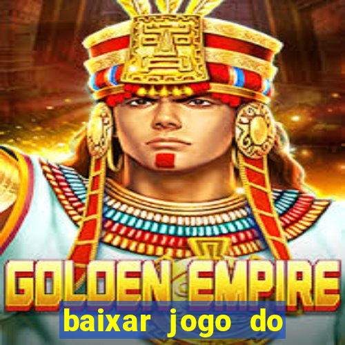 baixar jogo do tigrinho demo