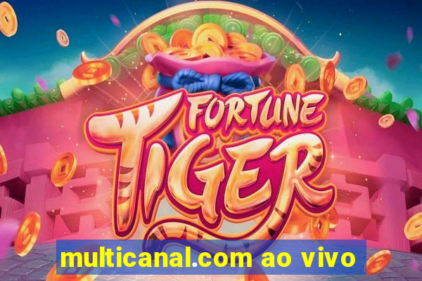 multicanal.com ao vivo