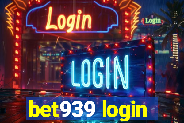 bet939 login