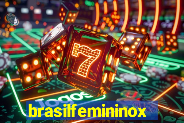 brasilfemininox