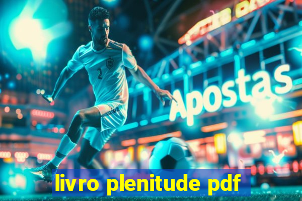 livro plenitude pdf