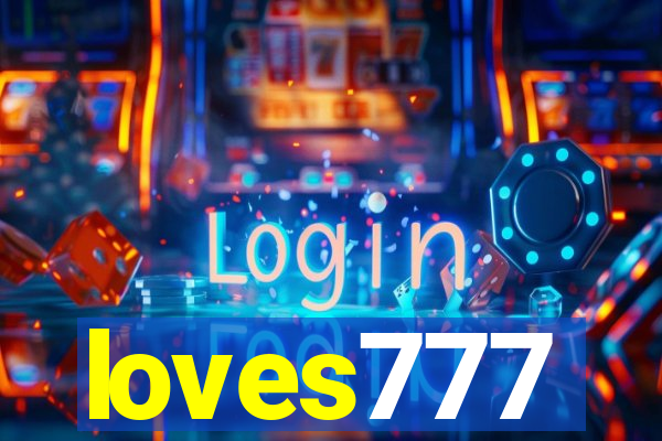 loves777