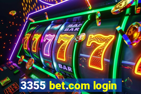 3355 bet.com login