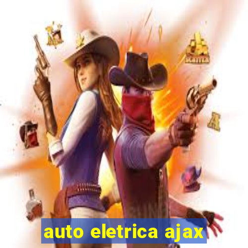 auto eletrica ajax