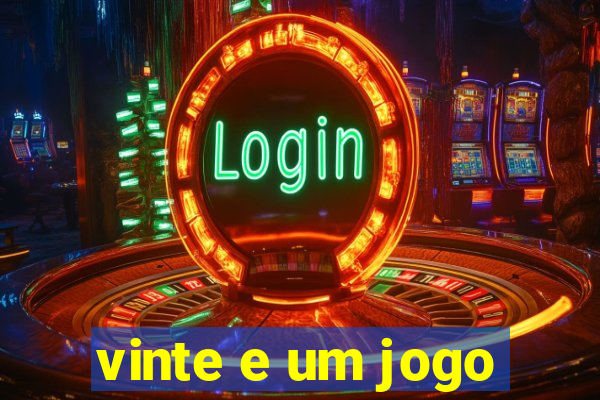 vinte e um jogo