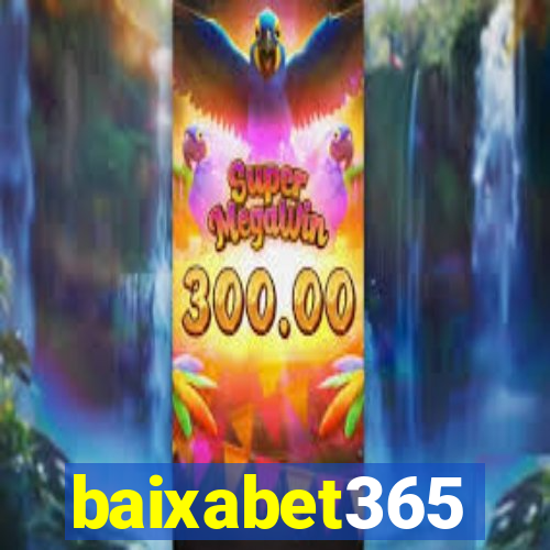 baixabet365