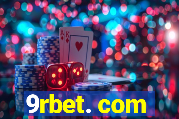 9rbet. com