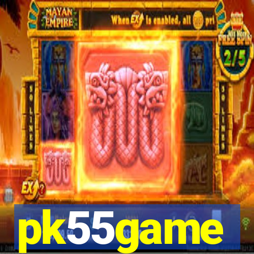 pk55game