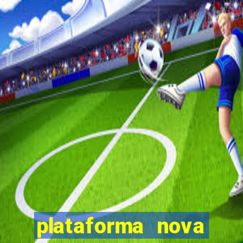 plataforma nova pagando fortune tiger