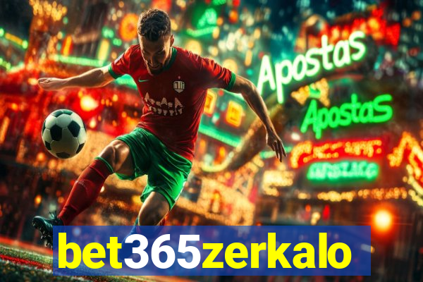 bet365zerkalo