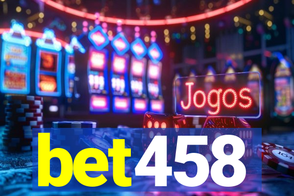 bet458