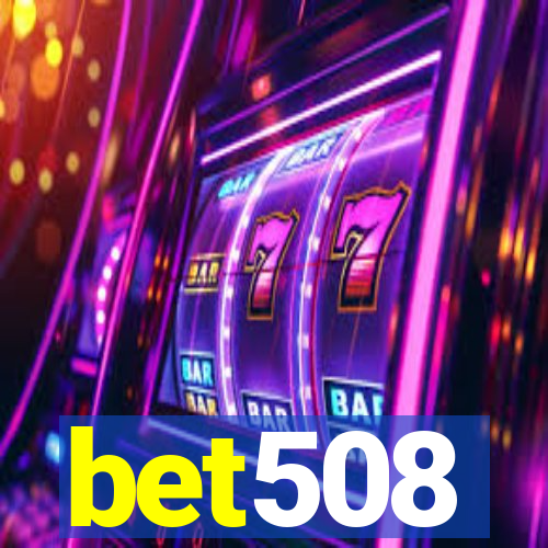 bet508