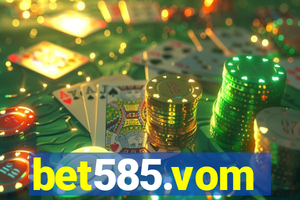 bet585.vom