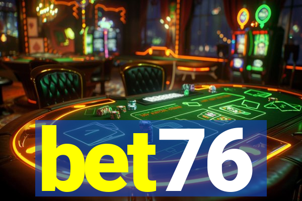 bet76