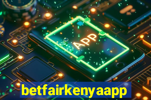 betfairkenyaapp