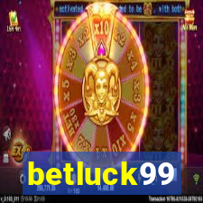 betluck99