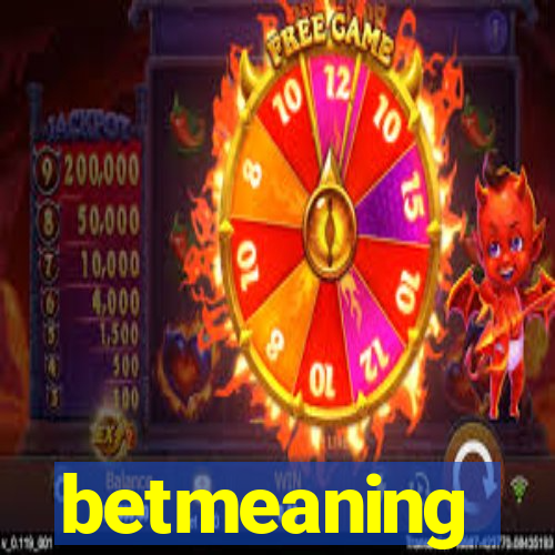 betmeaning