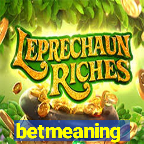 betmeaning