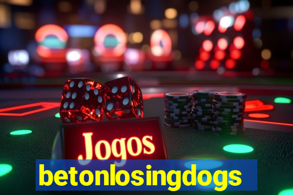 betonlosingdogs