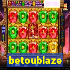 betoublaze