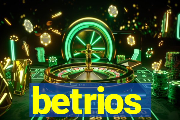 betrios