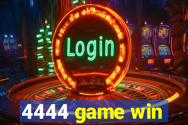 4444 game win