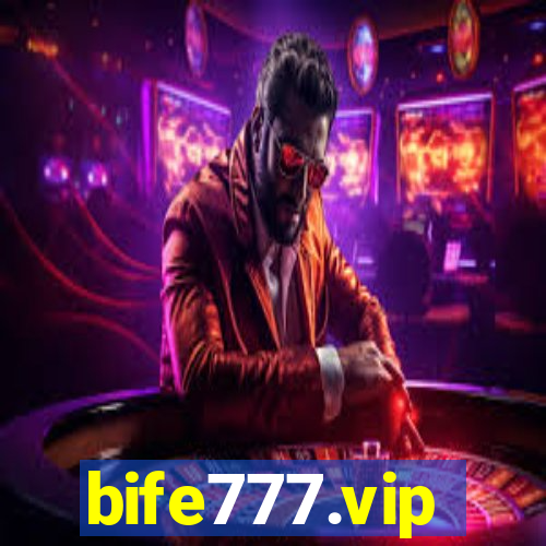 bife777.vip