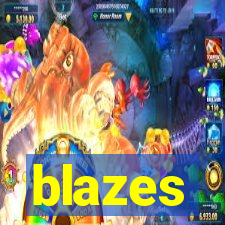 blazes