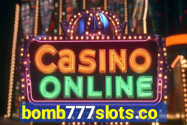 bomb777slots.com