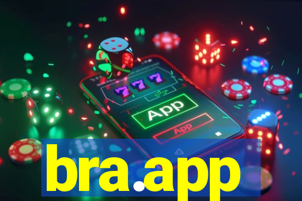 bra.app