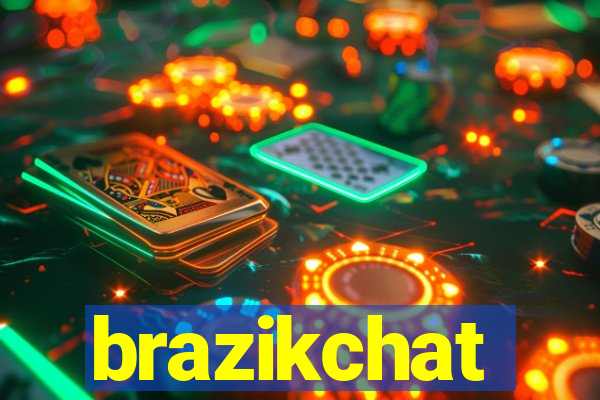 brazikchat