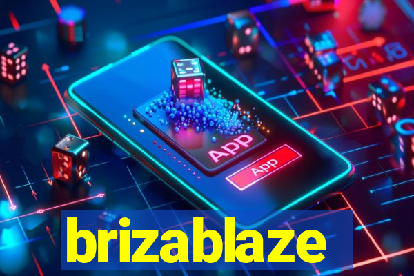 brizablaze