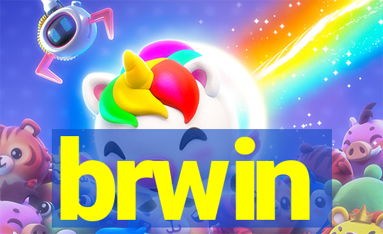 brwin