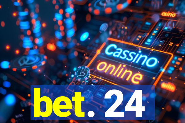 bet. 24