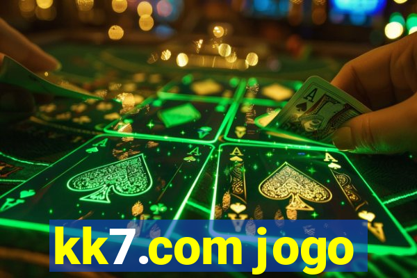 kk7.com jogo