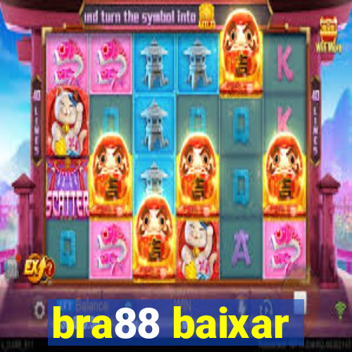 bra88 baixar