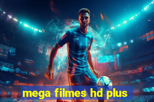 mega filmes hd plus