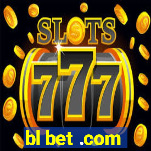 bl bet .com