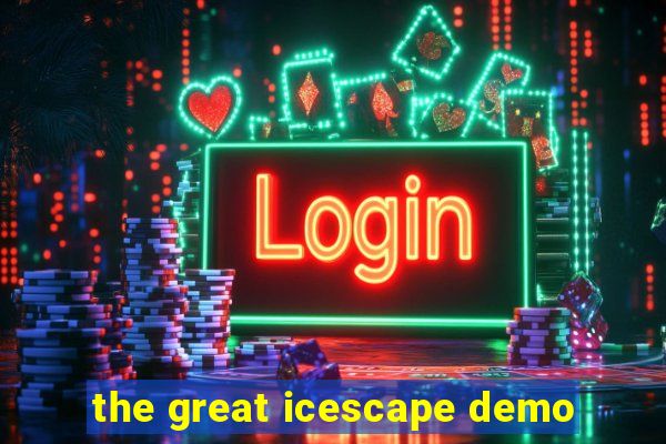 the great icescape demo