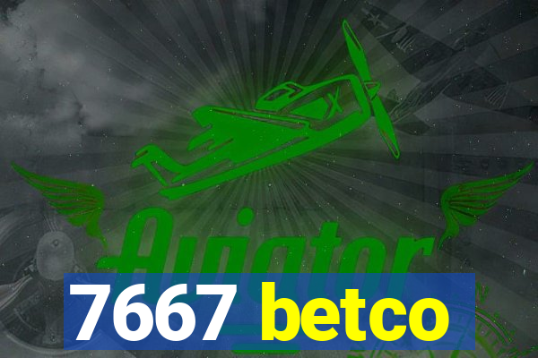 7667 betco