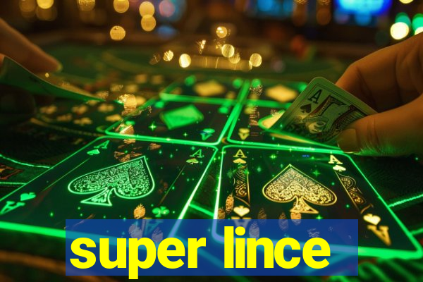 super lince