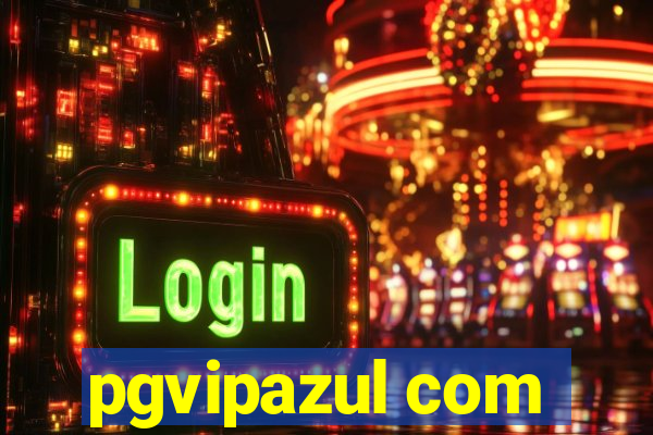 pgvipazul com