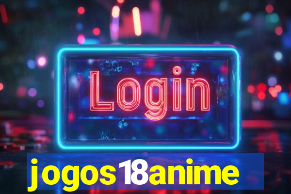 jogos18anime