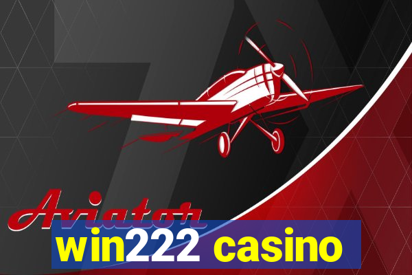 win222 casino