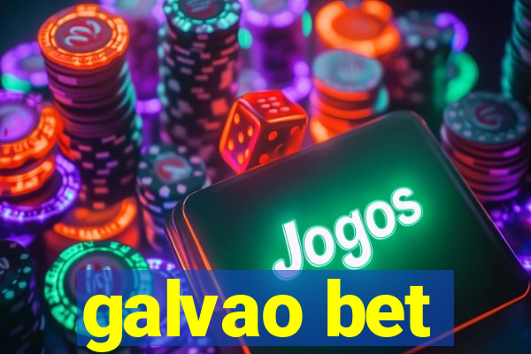 galvao bet