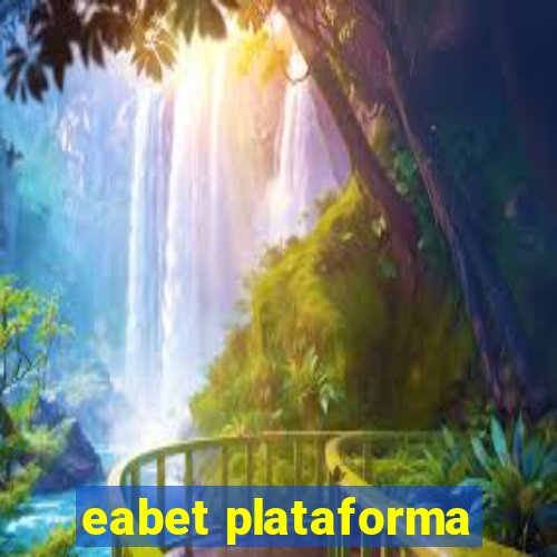 eabet plataforma