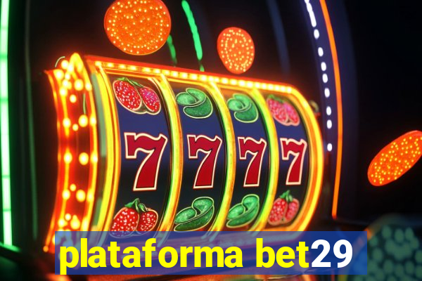 plataforma bet29