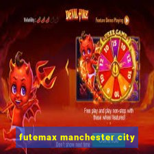 futemax manchester city