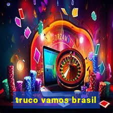 truco vamos brasil