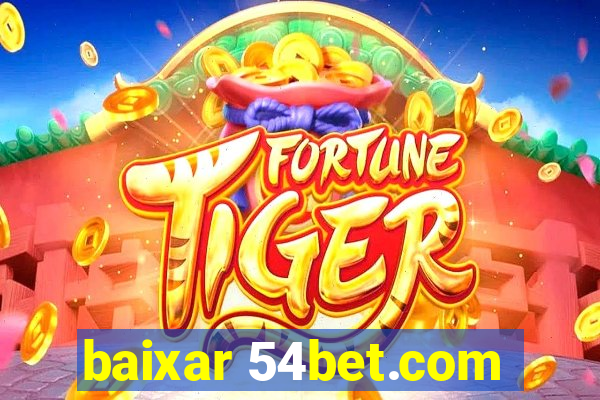 baixar 54bet.com